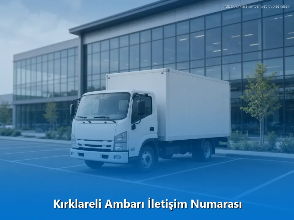 Kırklareli Ambarı İletişim Numarası