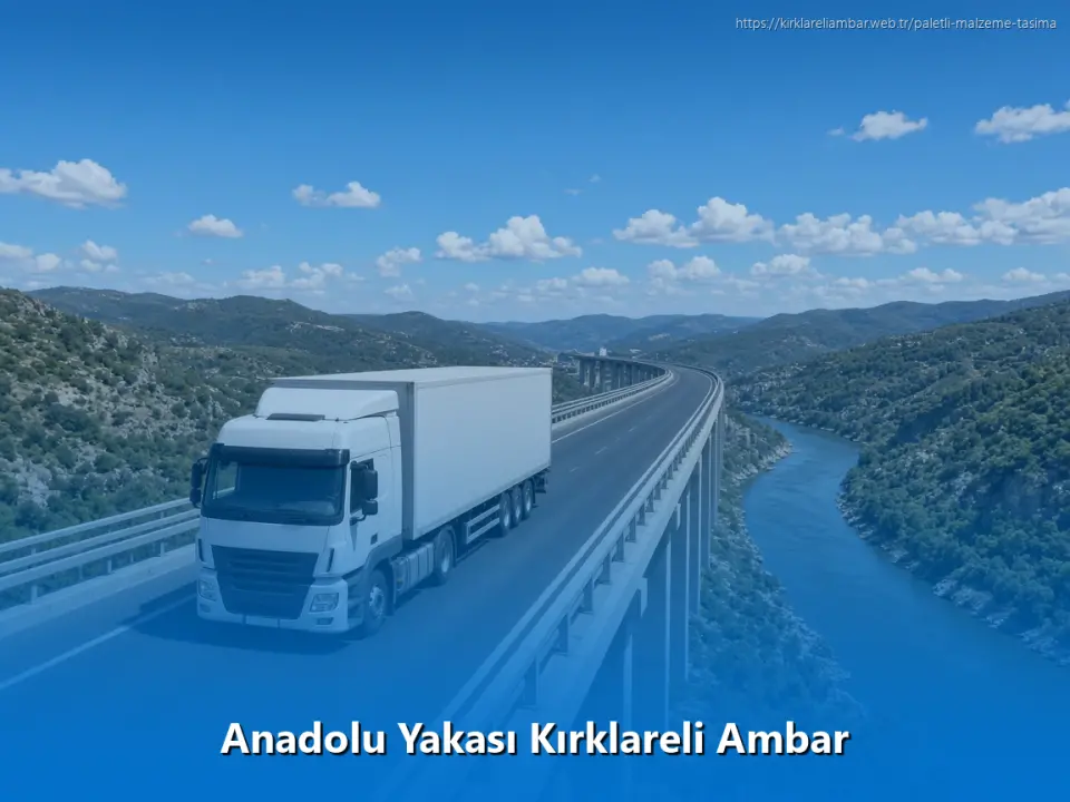 Anadolu Yakası Kırklareli Ambar
