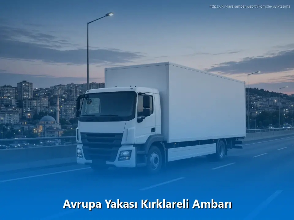 Avrupa Yakası Kırklareli Ambarı