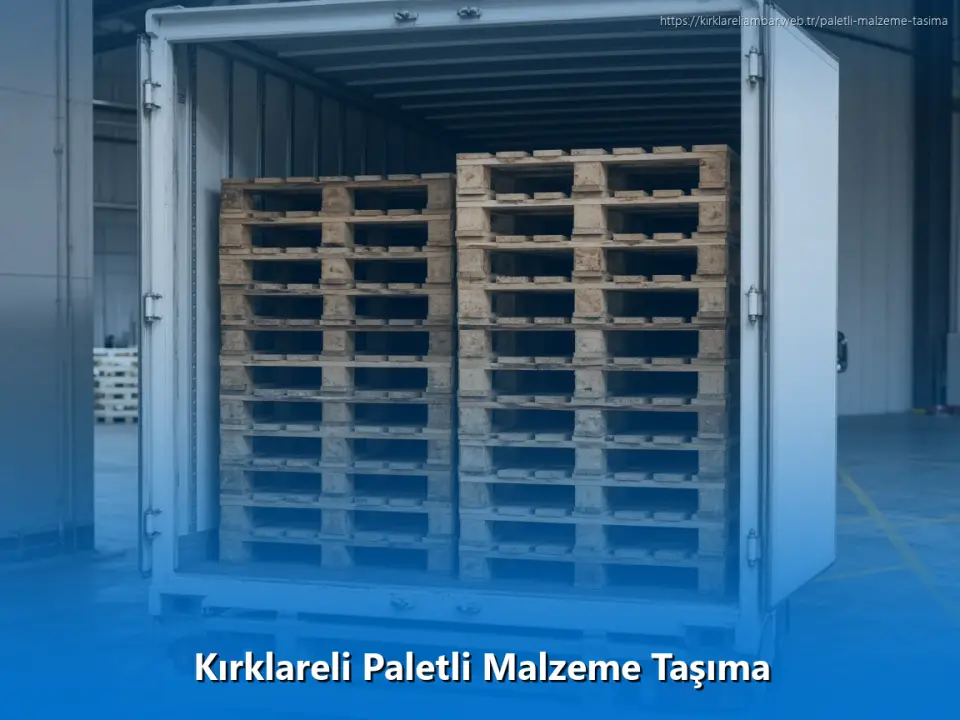 Kırklareli Paletli Malzeme Taşıma