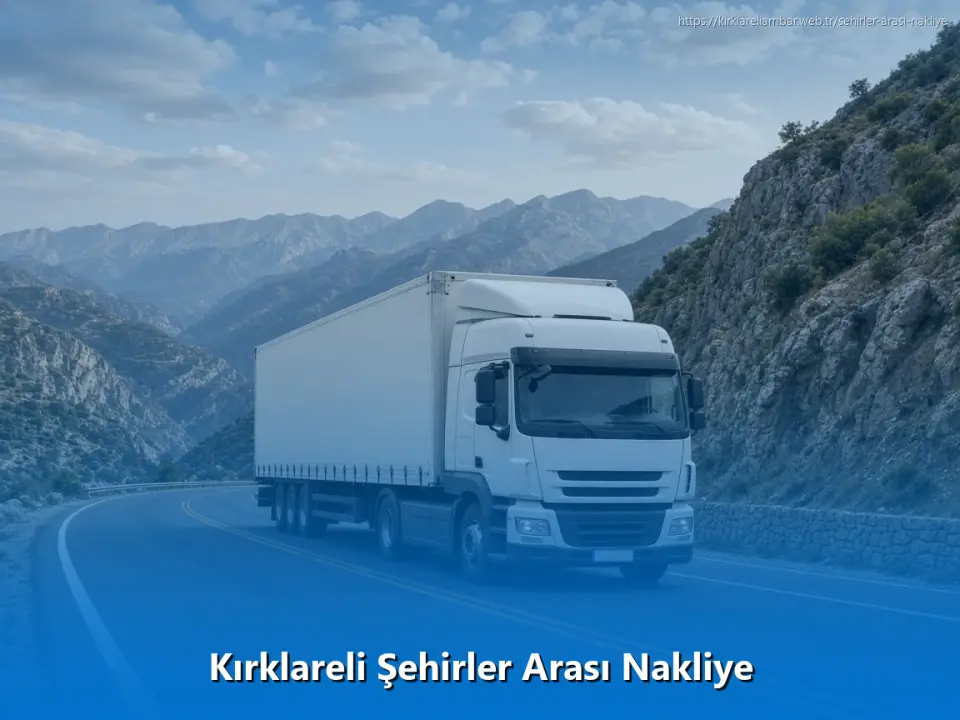 Kırklareli Şehirler Arası Nakliye