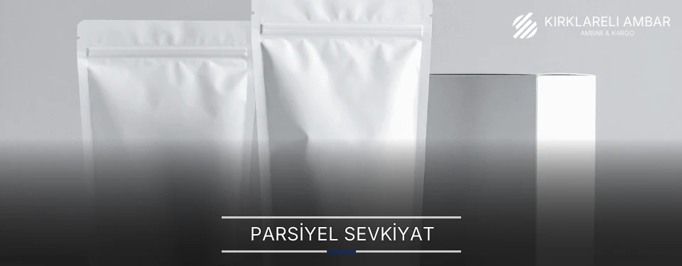 Kırklareli Parsiyel Malzeme Ambar Firmaları